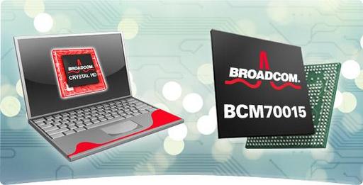 Обо всем - Чип Broadcom откроет дорогу HD на нетбуках