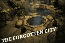 Прохождение мода на Skyrim - The Forgotten City [Часть 3] Хороший/Плохой Финал 